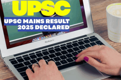 UPSC Mains Result 2025: सिविल सेवा मुख्य परीक्षा का परिणाम घोषित, 2736 उम्मीदवार सफल, इंटरव्यू की तैयारी शुरू
