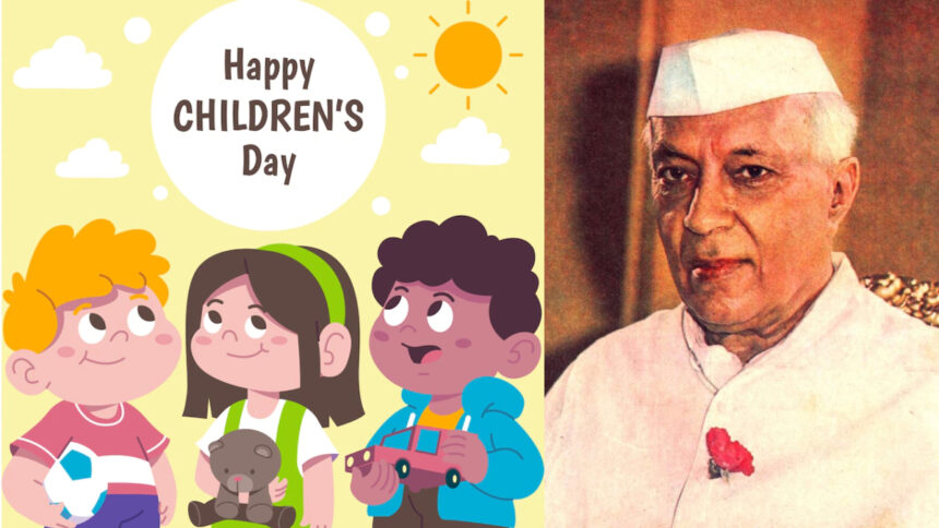 जानिए कब और कैसे हुई बाल दिवस की शुरुआत, क्यों जुड़ा है चाचा नेहरू से इसका नाम…